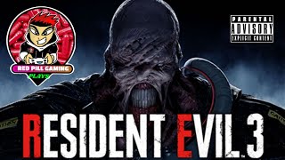 RED PILL GAMING PLAYS RESIDENT EVIL 3 REMAKE PS5 [upl. by Mari216]