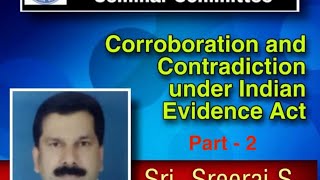 Corroboration and Contradiction under Indian Evidence Act  Part 2 [upl. by Yemarej]