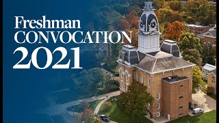 Freshman Convocation 2021  Hillsdale College  Sunday August 22 2021 [upl. by Aehsa]