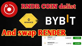 RNDR COIN delist Binance and Bybit exchange se 22 July and swap RENDER me rndr render bitcoin [upl. by Oznecniv]