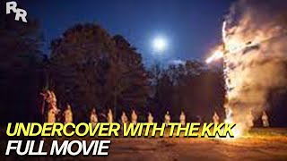 Undercover With The KKK  Full Movie  Rapid Response [upl. by Oatis]