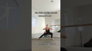 Hip Joint Mobility Stretch Advanced Level [upl. by Elatan252]