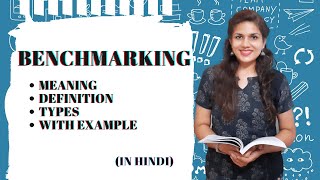 Benchmarking  Benchmarking ConceptTypes Definition  BBAMBABVOC  Strategic Management  Hindi [upl. by Clarabelle]