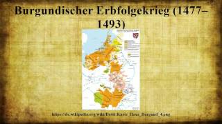 Burgundischer Erbfolgekrieg 1477–1493 [upl. by Eeladnerb]