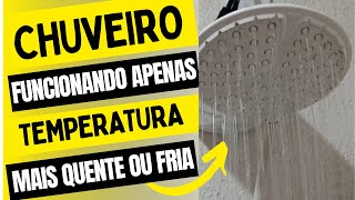 Chuveiro funcionando apenas no mais quente inverno e não funciona as temperaturas de verão [upl. by Sinnylg390]