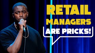 Retail Managers Are PRICKS  Theres Mo To Life  Mo Gilligan [upl. by Ryon305]