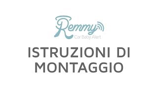 Remmy  Istruzioni di Montaggio [upl. by Amsaj939]