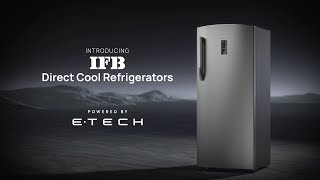 Explore IFBs Single Door Direct Cool Refrigerators  Powered by ETech [upl. by Trever73]