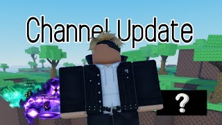 Channel Update  What I was doing [upl. by Annuahsal]