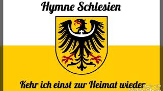 Kehr ich einst zur Heimat wieder Hymne Schlesien [upl. by Akimak]