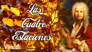 Vivaldi  Las Cuatro Estaciones Completa Primavera Verano Otoño Invierno Música Clásica Violin [upl. by Minsat478]