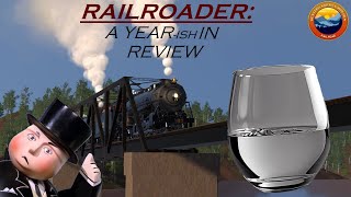 Railroader  A Yearish in review Glass half full [upl. by Essiralc466]