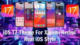 Stunning⚡iOS 17 Theme For Xiaomi Redmi iOS Real Style [upl. by Packton]