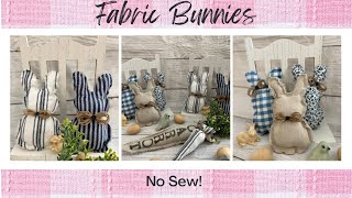 HOW TO MAKE FABRIC BUNNIES FOR SPRING amp EASTER 2022 NO SEW [upl. by Harad560]