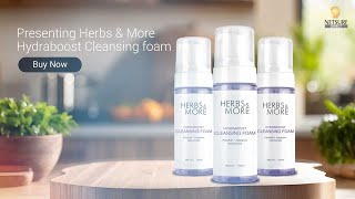 Herbs amp More Hydraboost Cleansing Foam  Gentle Purifying Cleanser with Niacinamide amp Aquaporin [upl. by Schwejda]