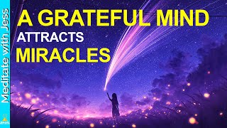 💗Attract Miracles 🙏Gratitude Affirmations  Law Of Attraction Positive Affirmation While You Sleep [upl. by Marl]