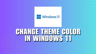 Windows 11 Personalization  How to Change Theme Color in Your Windows 11 [upl. by Effie]