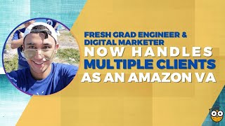 Fresh Grad amp Digital Marketer Now Handles Multiple Clients as an Amazon VA  Craig Gallo Story [upl. by Palla183]