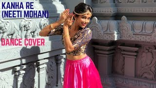 Kanha Re  Neeti Mohan  Shakti Mohan  Mukti Mohan  Dance Cover  Dance With Vysh [upl. by Irreg446]