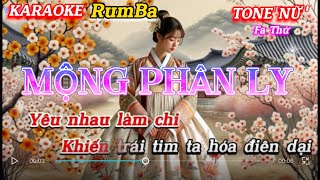 Karaoke  Mộng Phân Ly Tone Nữ Rum Ba  Lời Thương Ly Biệt  ST Thiên Miệu  Beat tam organ [upl. by Ardnik726]