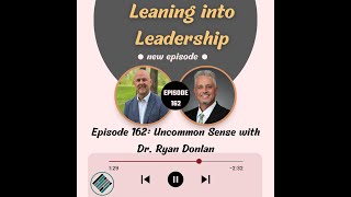 Episode 162 Uncommon Sense with Dr Ryan Donlan [upl. by Nek]