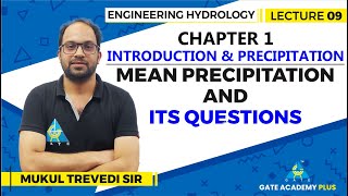 Lecture 09  Chapter 01  Mean Precipitation and its Questions  Engineering Hydrology [upl. by Olsewski]