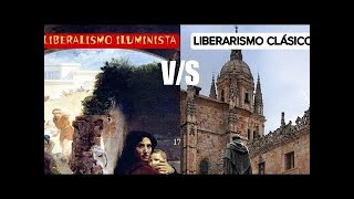 Liberalismo Iluminista VS Liberalismo Clásico [upl. by Irehc907]