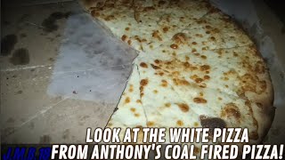 Look At The White Pizza From Anthonys Coal Fired Pizza Warning Random [upl. by Calesta150]