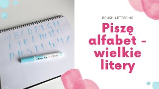 Piszę alfabet – wielkie litery  Brush Lettering [upl. by Satsoc]