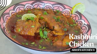 Kashmiri Chicken  Aisi dish jise khake tarif karte nahi rukenge log  Simple and quick recipe [upl. by Gale]