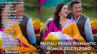 New Nepali Superhit Romantic Love Songs 2023  Nepali Movies Romantic Love Songs  2080 [upl. by Jemie]