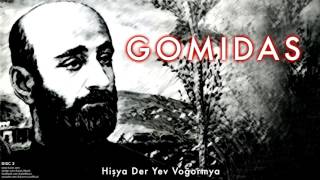 Gomidas  Hişya Der Yev Voğormya  Gomidas © 2011 Kalan Müzik [upl. by Navlys]