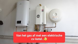 Plaatsen Elterm elektrische cvketel en een Wesen elektrische boiler [upl. by Nylazor]