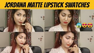 Jordana matte lipsticks swatch  make it glow by afroza ete [upl. by Derf620]