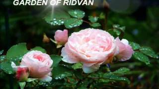 Garden of Ridvan [upl. by Dukey]