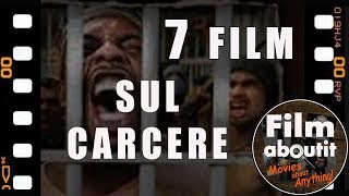 7 Film sul carcere [upl. by Ambler]