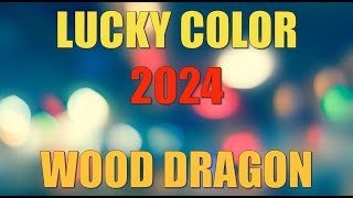 LUCKY COLOR 2024 WOOD DRAGON  PAMPASWERTENG KULAY SA 2024 pampaswertetips [upl. by Edvard]