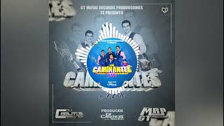 Mix Los Caminates Cantina Mix 2022 Dj Carlitos Simalij 502 ft GT Music Records Producciones [upl. by Siradal]