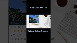 Keyboard Ber AI ini hanya Gimik smartphone android aplikasi [upl. by Silverstein]