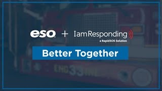 ESO and IamResponding Better Together [upl. by Tniassuot]