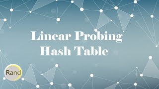 Linear Probing Hash Table [upl. by Eaneg278]