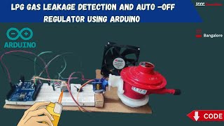 How to make LPG GAS Leakage detection and Auto OFF Regulator using Arduino  Smoke Detection [upl. by Animaj258]