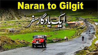 Naran Kaghan to Gilgit via Babusar Top Chilas Karakoram Highway Pakistan Urdu Travel Documentary [upl. by Ysdnil]