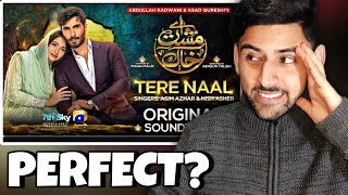 🇮🇳 INDIAN REACTION ON TERE NAAL  AYE MUSHTEKHAAK  ASIM AZHAR  FEROZE KHAN SANA JAVED [upl. by Spielman]