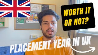 PLACEMENT YEAR SANDWICH PROGRAMME IN UK EXPLAINED  INDIANS IN UK [upl. by Gapin]