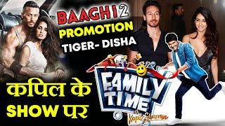 BAAGHI 2 Special Episode On Family Time With Kapil  Tiger Shroff Disha Patani [upl. by Hirz]