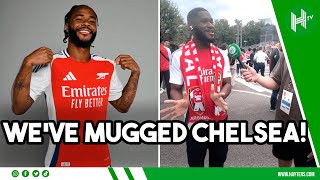 WERE MUGGING CHELSEA OFF Arsenal fans DELIGHTED with Raheem Sterling [upl. by Emilia]