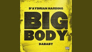 BIG BODY feat DaBaby [upl. by Erelia]