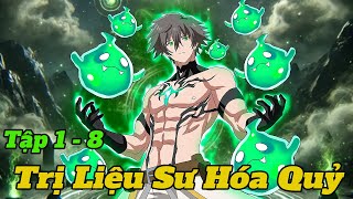 quot Trị Liệu Sư Hóa Quỷ quot  Tập 18  Tóm Tắt Anime [upl. by Zack]