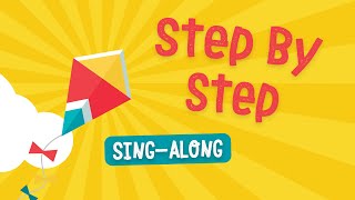 Step By Step  School Assembly Song [upl. by Persson715]